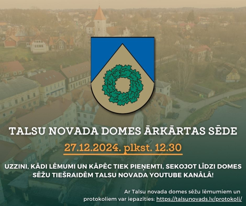 27. decembrī notiks Talsu novada domes ārkārtas sēde