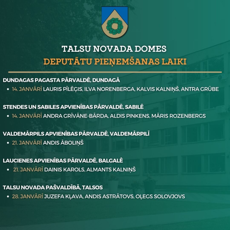 Talsu novada domes deputātu pieņemšanas laiki janvārī