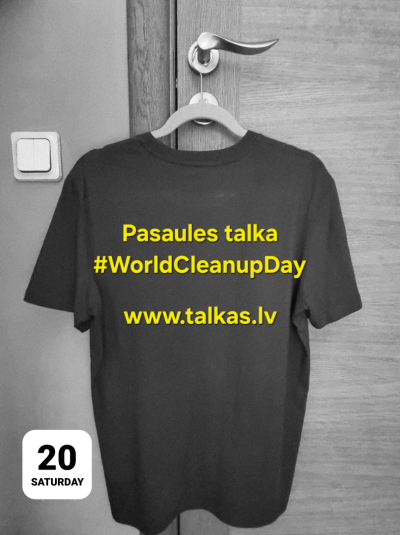 Latvija pievienojas globālajai Pasaules talkai, īpašu uzmanību veltot tekstila atkritumiem